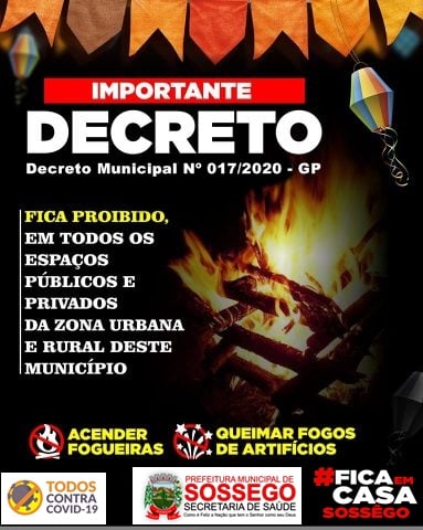 Decreto nº 17 - Proibição de fazer e acender fogueiras e solta fogos de artifícios