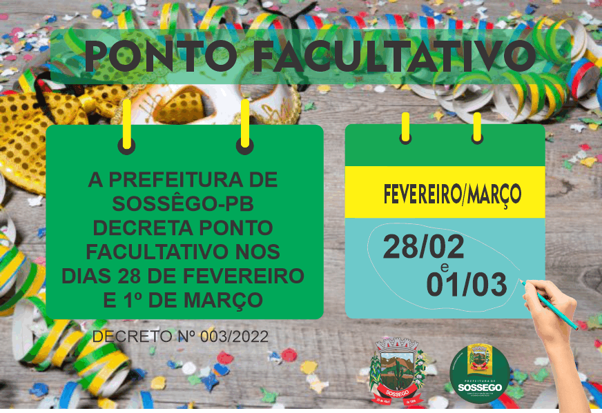 PREFEITURA DE SOSSÊGO-PB, DECRETA PONTO FACULTATIVO NO CARNAVAL