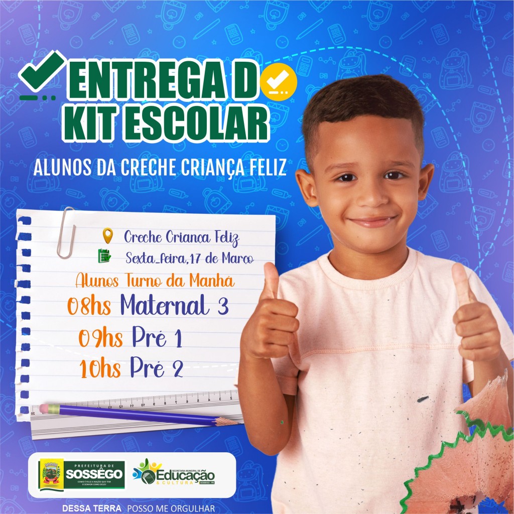 SECRETARIA DE EDUCAÇÃO VAI REALIZAR ENTREGA DE KITS ESCOLAR NA CRECHE CRIANÇA FELIZ