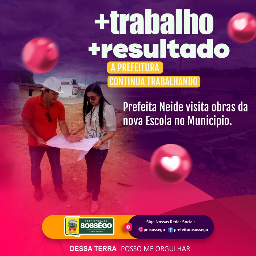 Prefeita Neide visita obras da nova Escola no Municipio