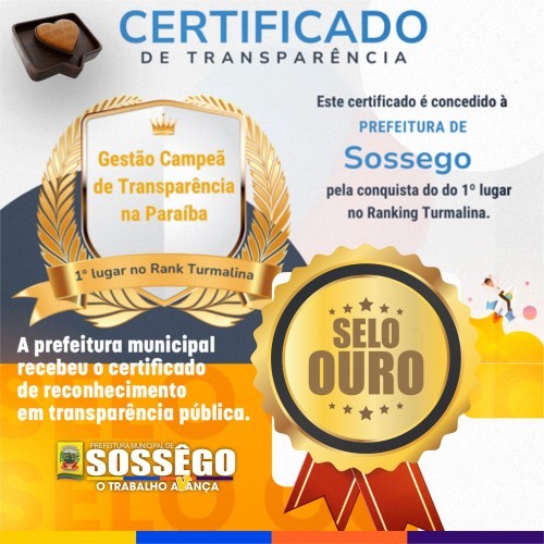 O Município de Sossêgo é destaque ao obter Selo Ouro em transparência pública no ranking Turmalina.