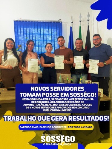 📋 NOVOS SERVIDORES TOMAM POSSE EM SOSSÊGO! 💙